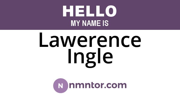 Lawerence Ingle