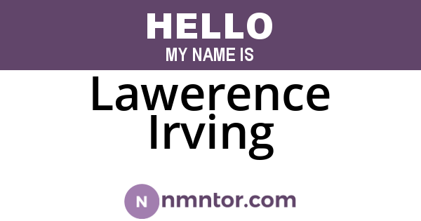 Lawerence Irving