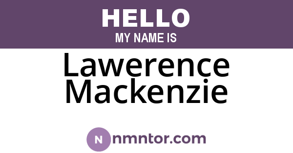 Lawerence Mackenzie