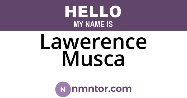 Lawerence Musca