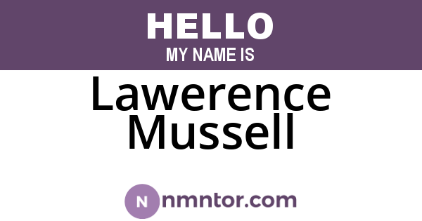 Lawerence Mussell