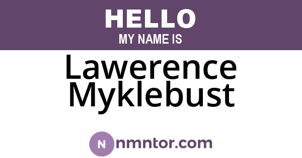 Lawerence Myklebust