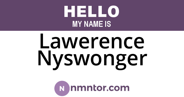 Lawerence Nyswonger