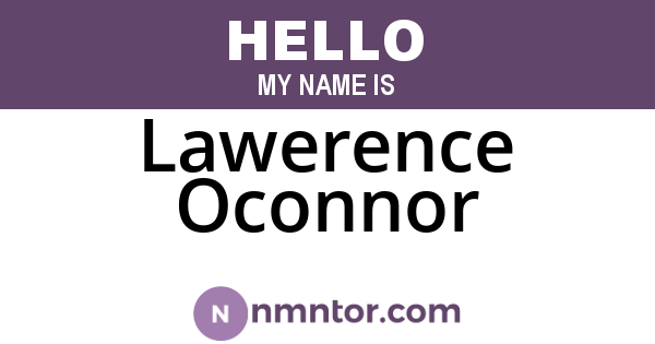 Lawerence Oconnor