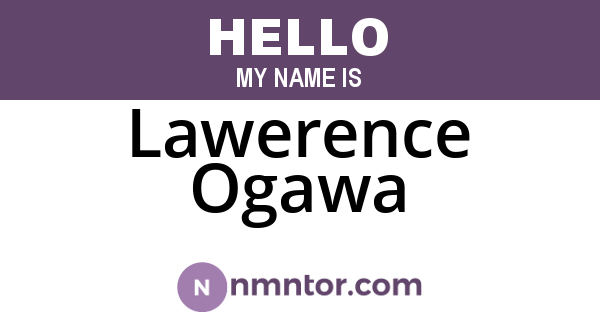 Lawerence Ogawa