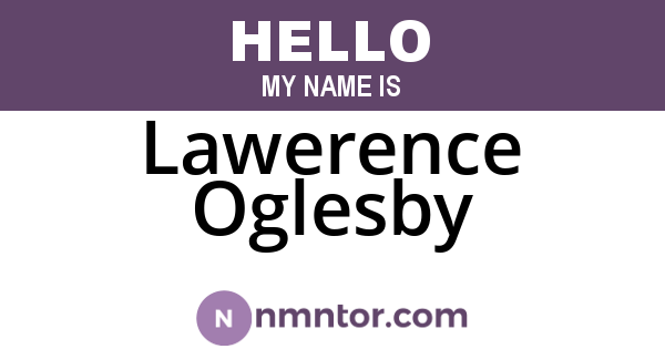 Lawerence Oglesby