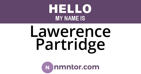 Lawerence Partridge