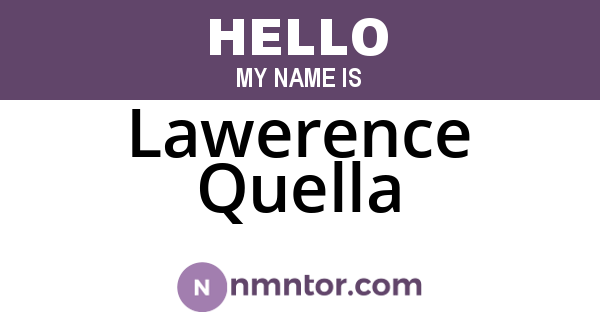 Lawerence Quella