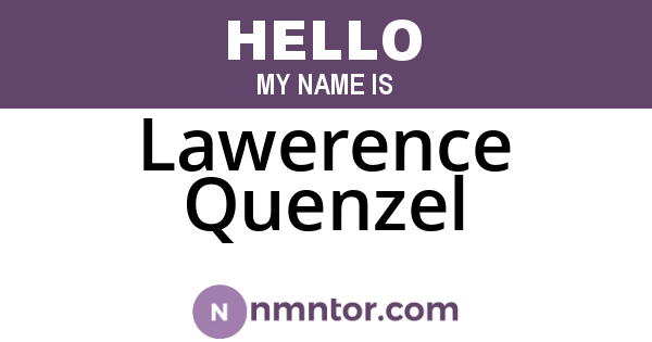 Lawerence Quenzel