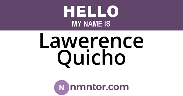Lawerence Quicho