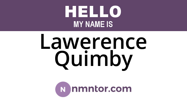 Lawerence Quimby