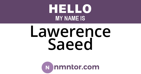 Lawerence Saeed