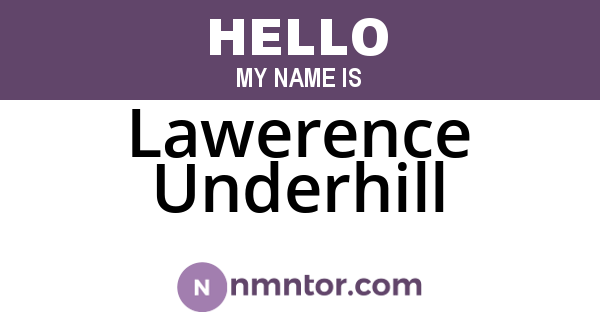 Lawerence Underhill