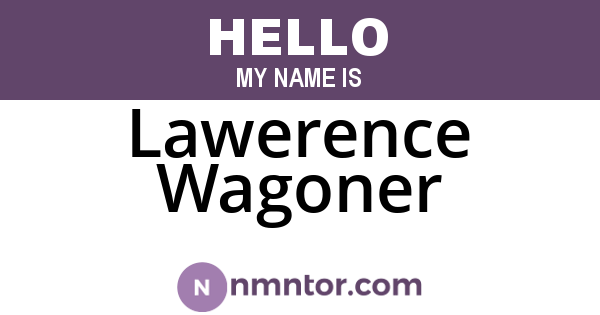 Lawerence Wagoner