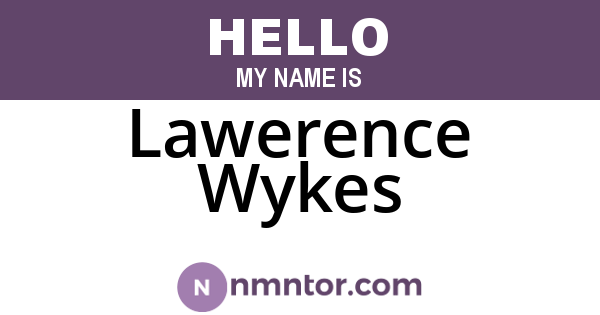 Lawerence Wykes