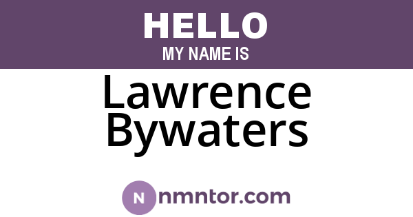 Lawrence Bywaters