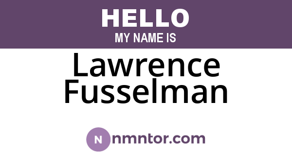 Lawrence Fusselman