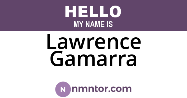 Lawrence Gamarra