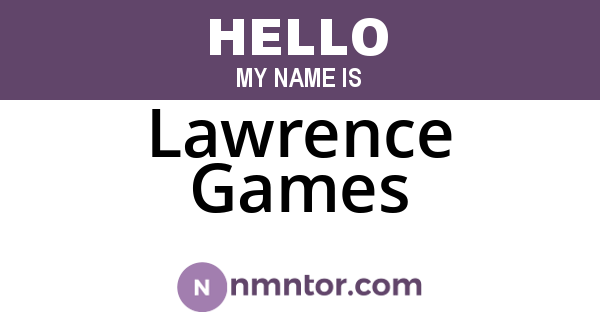 Lawrence Games