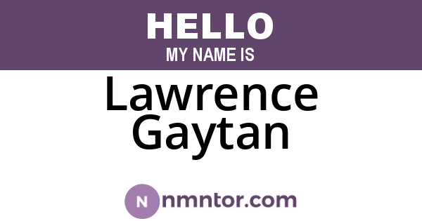 Lawrence Gaytan
