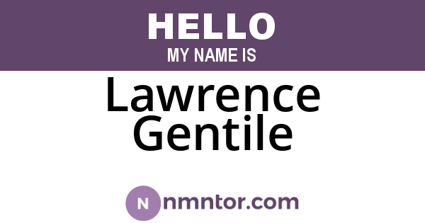 Lawrence Gentile