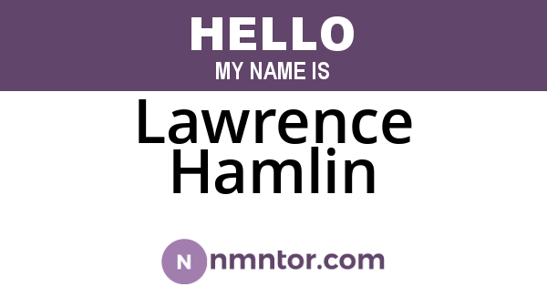 Lawrence Hamlin