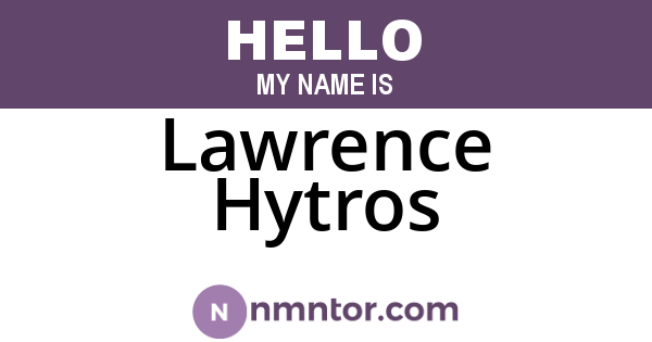 Lawrence Hytros