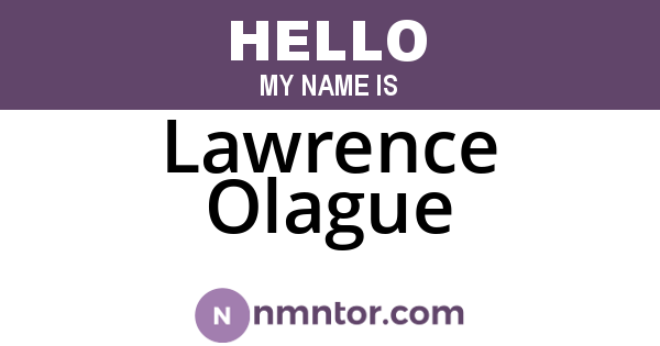 Lawrence Olague