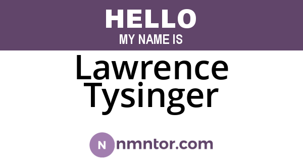 Lawrence Tysinger