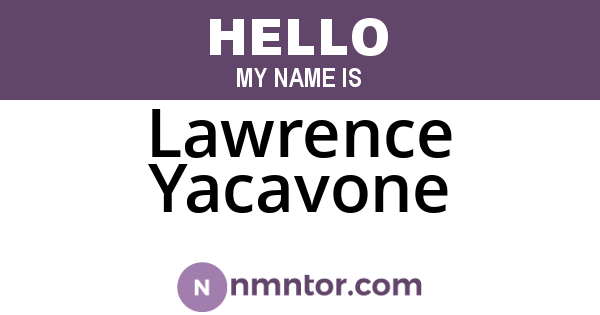 Lawrence Yacavone