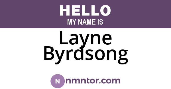 Layne Byrdsong