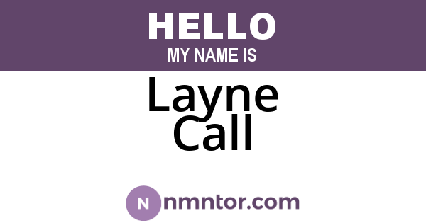 Layne Call