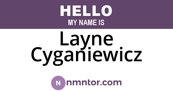 Layne Cyganiewicz