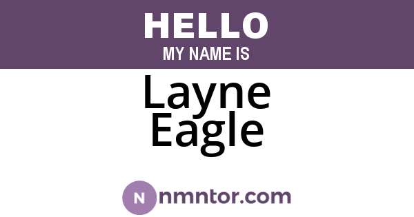 Layne Eagle