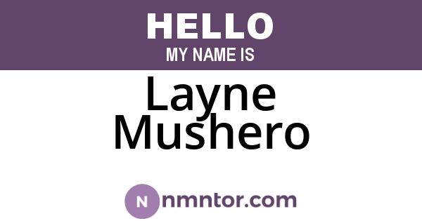 Layne Mushero