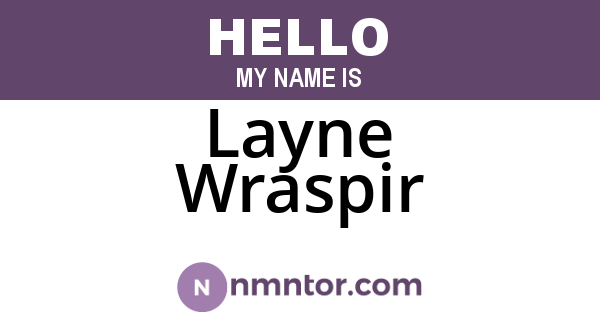 Layne Wraspir
