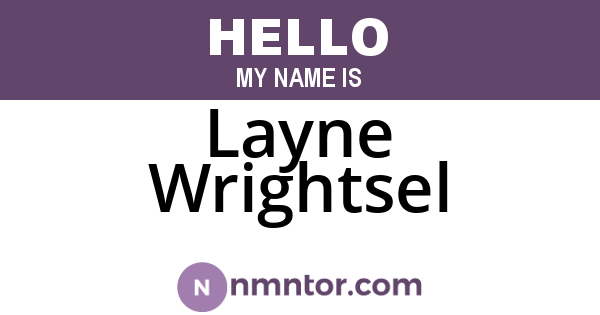 Layne Wrightsel