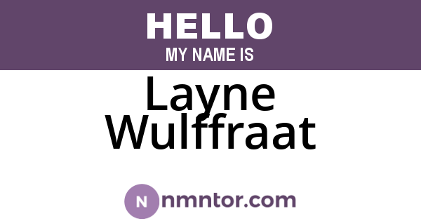 Layne Wulffraat