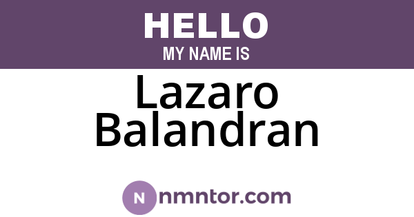 Lazaro Balandran