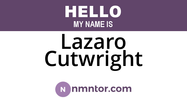 Lazaro Cutwright