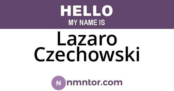 Lazaro Czechowski