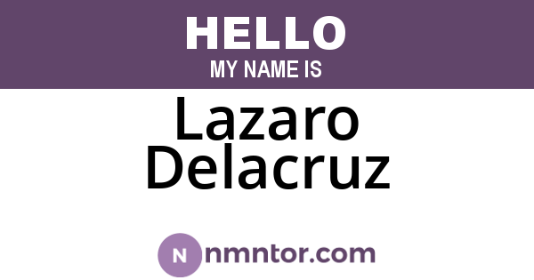 Lazaro Delacruz