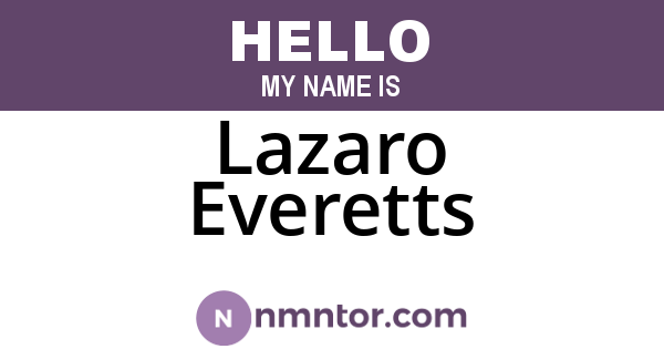 Lazaro Everetts