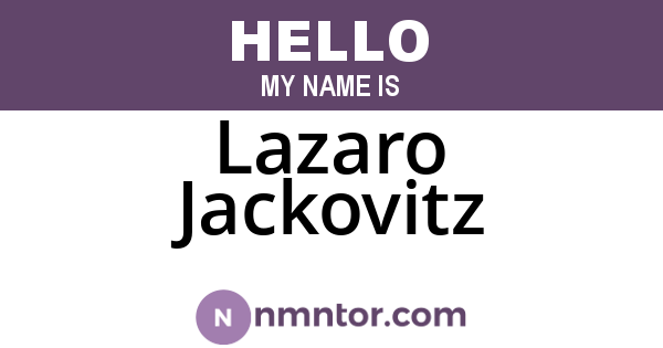 Lazaro Jackovitz