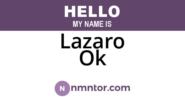 Lazaro Ok