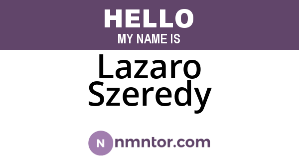 Lazaro Szeredy