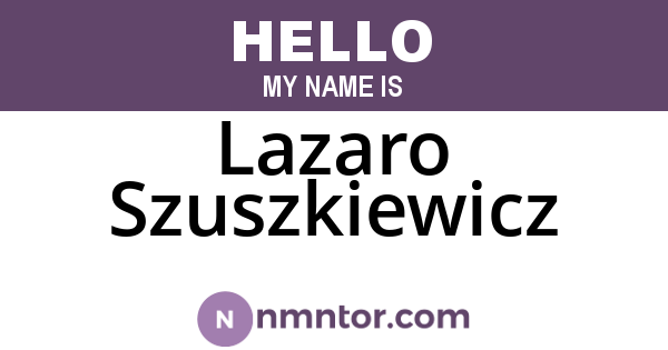 Lazaro Szuszkiewicz