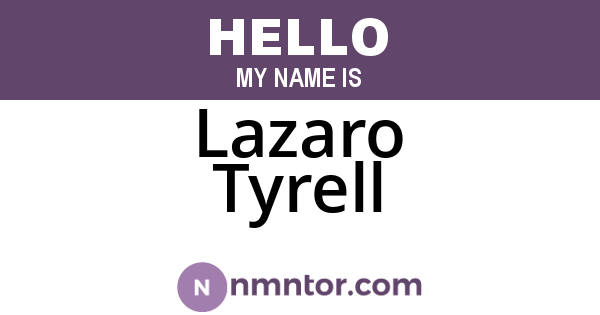 Lazaro Tyrell
