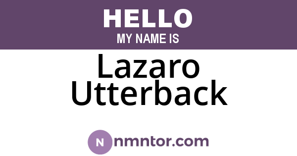 Lazaro Utterback