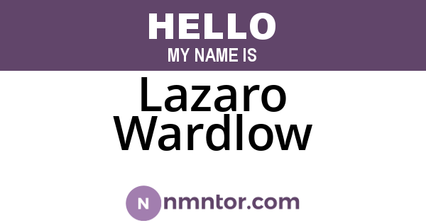 Lazaro Wardlow